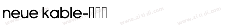 neue kable字体转换